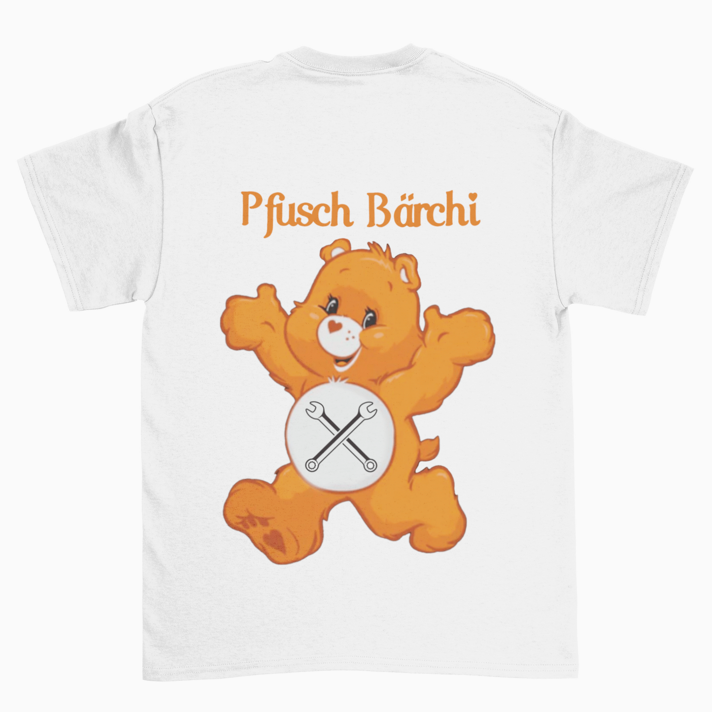 Pfusch Bärchi (Backprint)  - Unisex Shirt