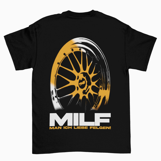 MILF - Man Ich Liebe Felgen (Backprint) - Unisex Shirt