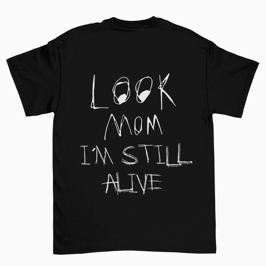 Look Mom - Alive (Backprint)  - Unisex Shirt