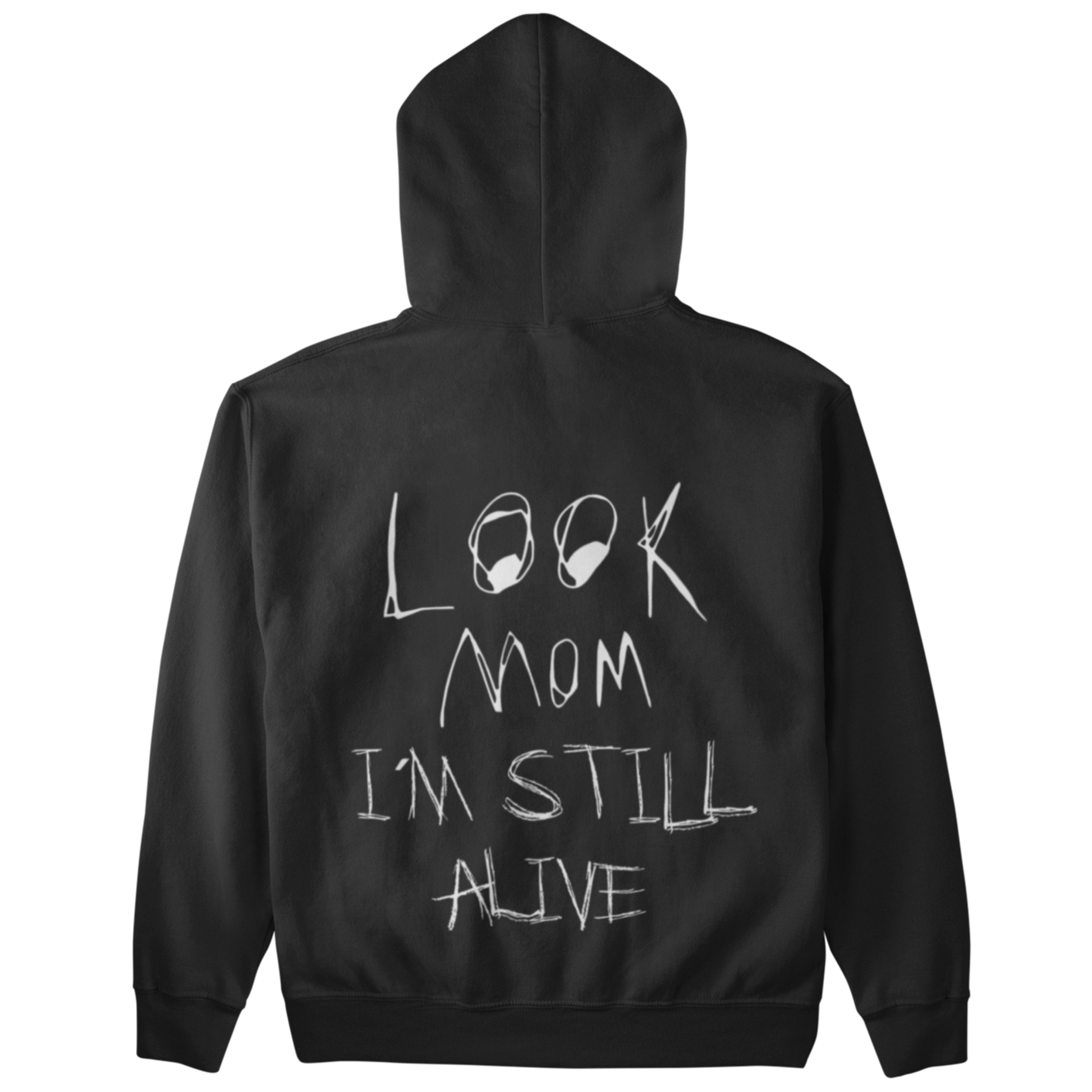 Look Mom - Alive (Backprint)  - Unisex Hoodie