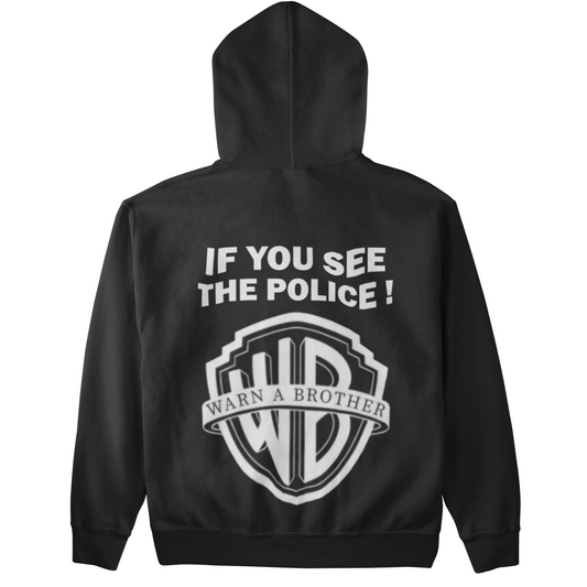 Warn a Brother - Police (Backprint)  - Unisex Hoodie