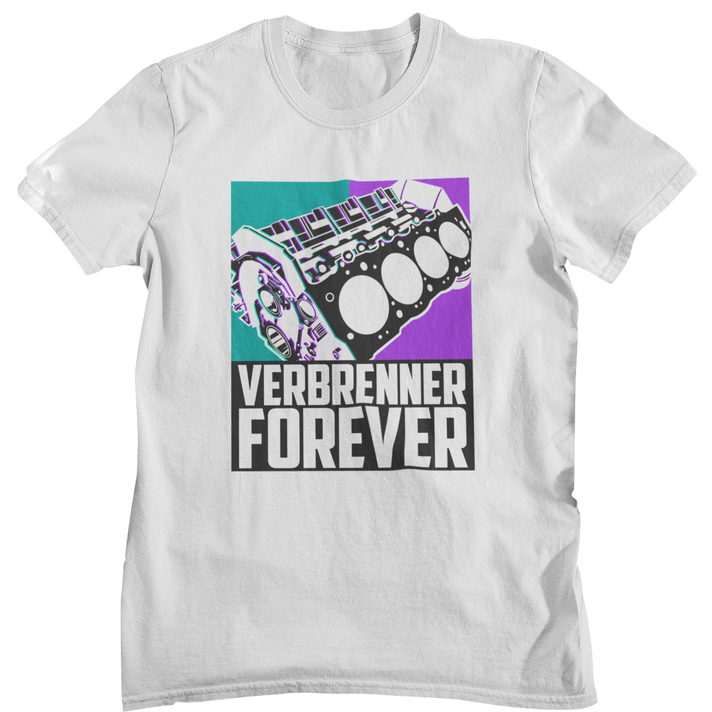 Verbrenner Forever - Unisex Shirt